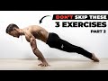 The 3 Most Underrated Bodyweight Exercises (Part 2)