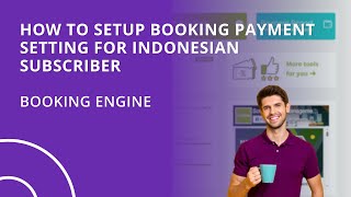 How to Setup Booking Payment Setting for Indonesian Subscriber on Extranet (Hotel Booking Engine) screenshot 1