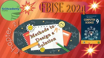Methods to design a solution |Flowchart | Concept Map Chapter 2 Class 9