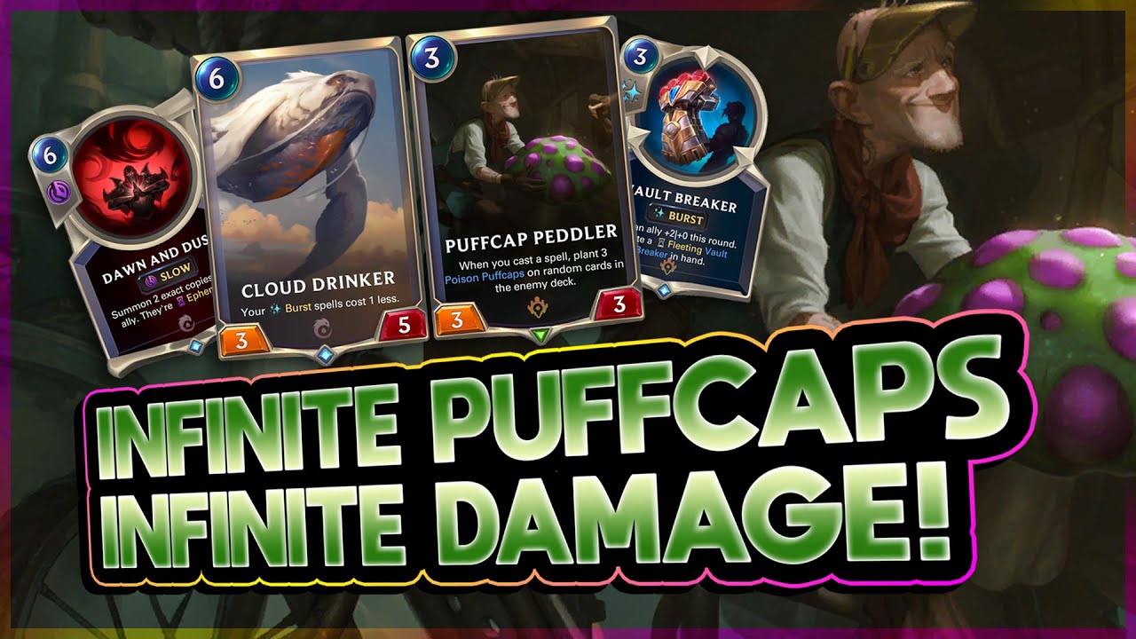 UNLIMITED DAMAGE! Infinite Puffcap OTK | Legends of Runeterra | Rising