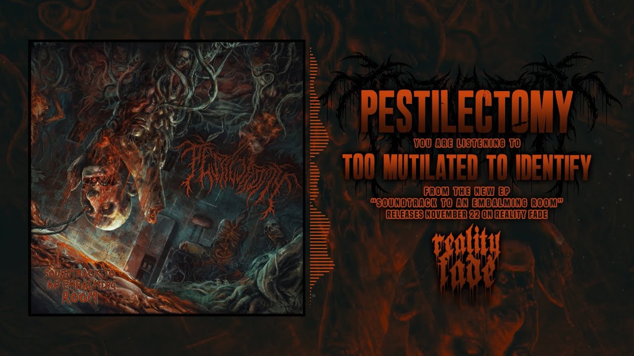 PESTILECTOMY - TOO MUTILATED TO IDENTIFY [SINGLE] (2024) SW EXCLUSIVE