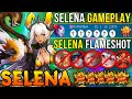 SELENA GAMEPLAY !!! SELENA BEST BUILD - SELENA FLAMESHOT - MOBILE LEGENDS