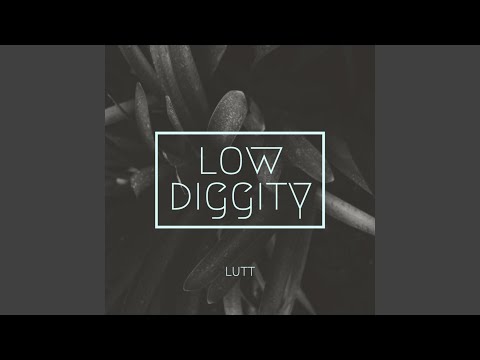 Watch Low Diggity on YouTube