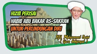 Hizib Perisai Habib Abu Bakar As Sakran | Guru Sekumpul