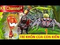 TRÍ KHÔN CỦA CON KIẾN Tập 1 THOÁT KHỎI BỌ HUNG KHỔNG LỒ | TRÒ CHƠI RÈN LUYỆN TRÍ THÔNG MINH