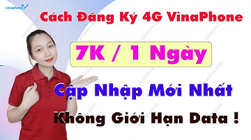 Cách đăng ký 4G VinaPhone 7K 1 ngày 💖 Cập nhật mới nhất và ưu đãi không giới hạn!
