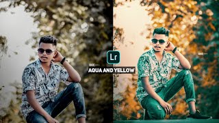 Lightroom Aqua And Yellow Editing Preset || Lightroom Best Photo Editing Trick