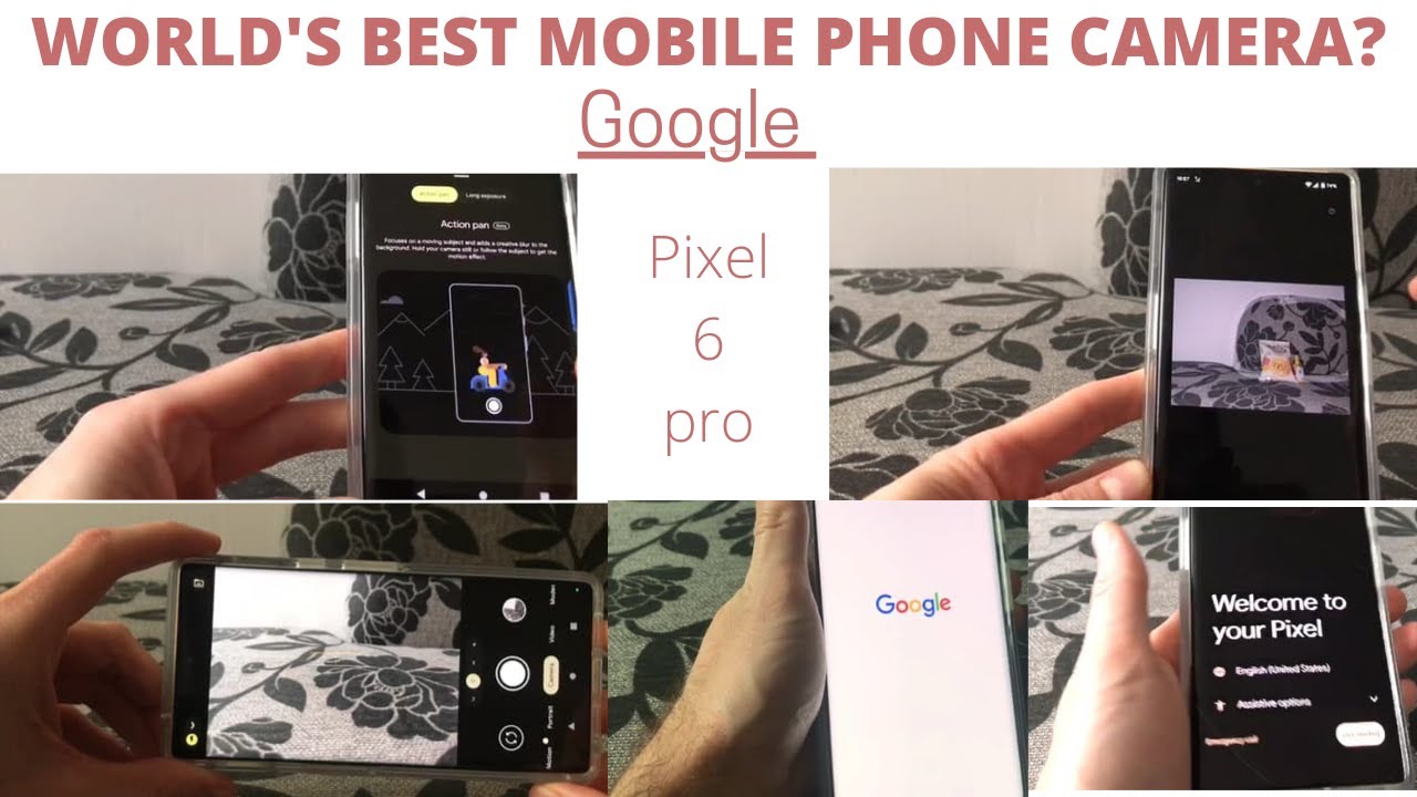 GOOGLE PIXEL 6 PRO CAMERA FEATURE USP - YouTube
