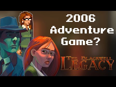 The Blackwell Legacy Was Made at the Wrong Time | Review | Musings of an Idiot #23