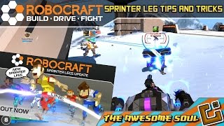 Robocraft - Sprinter Leg Tips and Tricks (EP 297)