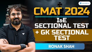 CMAT 2024  I & E + GK Sectional Test | Ronak Shah