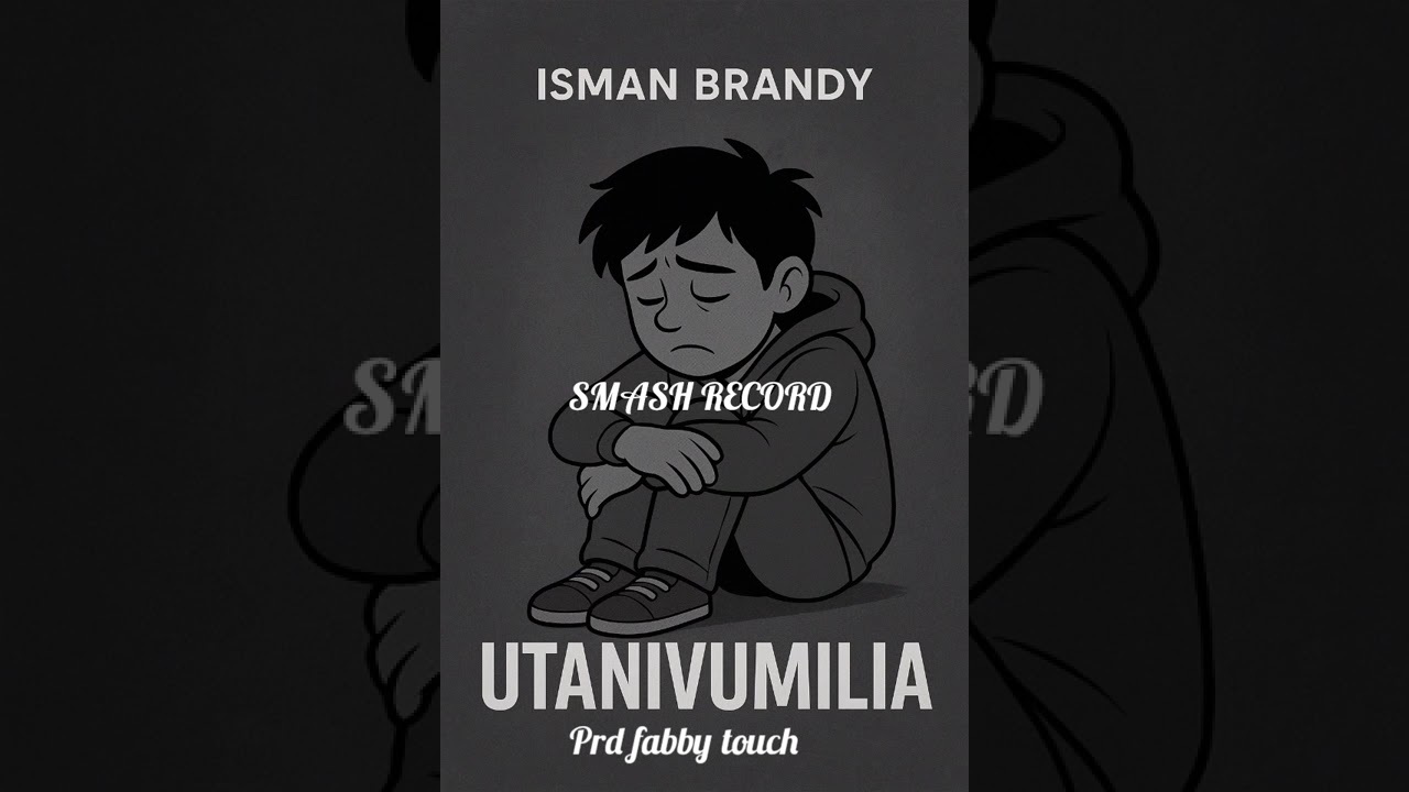Isman brandy.. utanivumilia, (official audio) 
