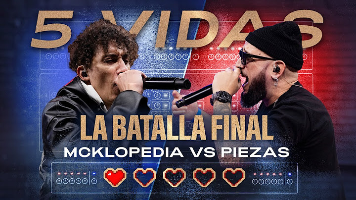 MCKLOPEDIA vs PIEZAS EN LA BATALLA FINAL | 5 VIDAS | Red Bull Batalla