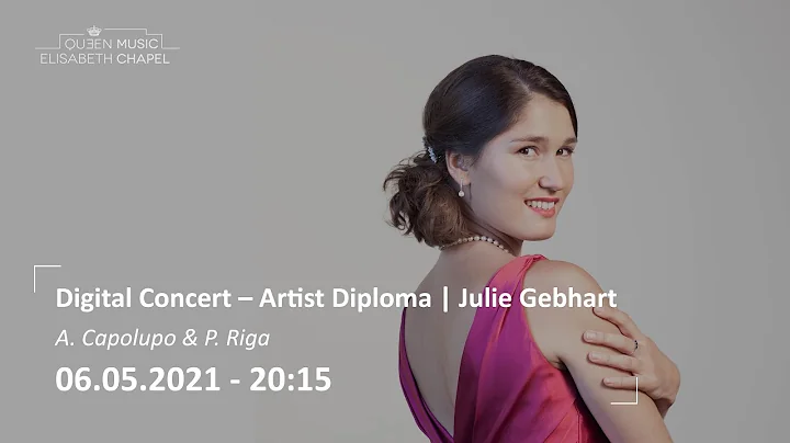 MuCH Digital Concerts 2021 - Artist Diploma: Julie...