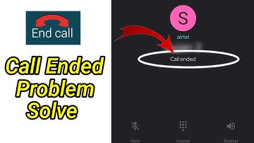 how solve call ended problem |how to fix call ended problem on android,call ended,call ended problem
