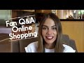 Fan Q&amp;A: Online Shopping