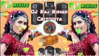 Banna Re Bagama Main Jhula Ghalya DJ Raj Kumar Chitodiya Mixing