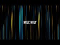 Surrounded By Holy - Bethel Music - Lyric Video