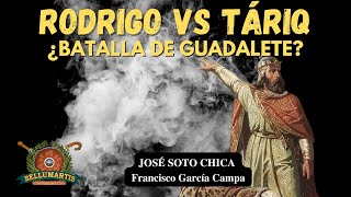 RODRIGO VS TÁRIQ, la batalla de los montes Transductinos ¿GUADALETE O LA JANDA? *José Soto Chica*