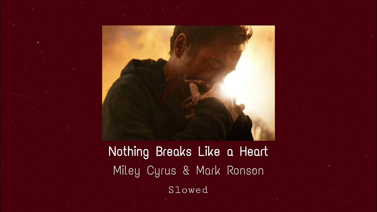 Nothing like a heart. Майли Сайрус nothing Breaks like текст. Can you feel my Heart (Slowed + Reverb). @Lamb161_TW:Mark Ronson nothing Breaks like a Heart(Slowed). Miley Cyrus nothing Breaks like a Heart sexual moment.