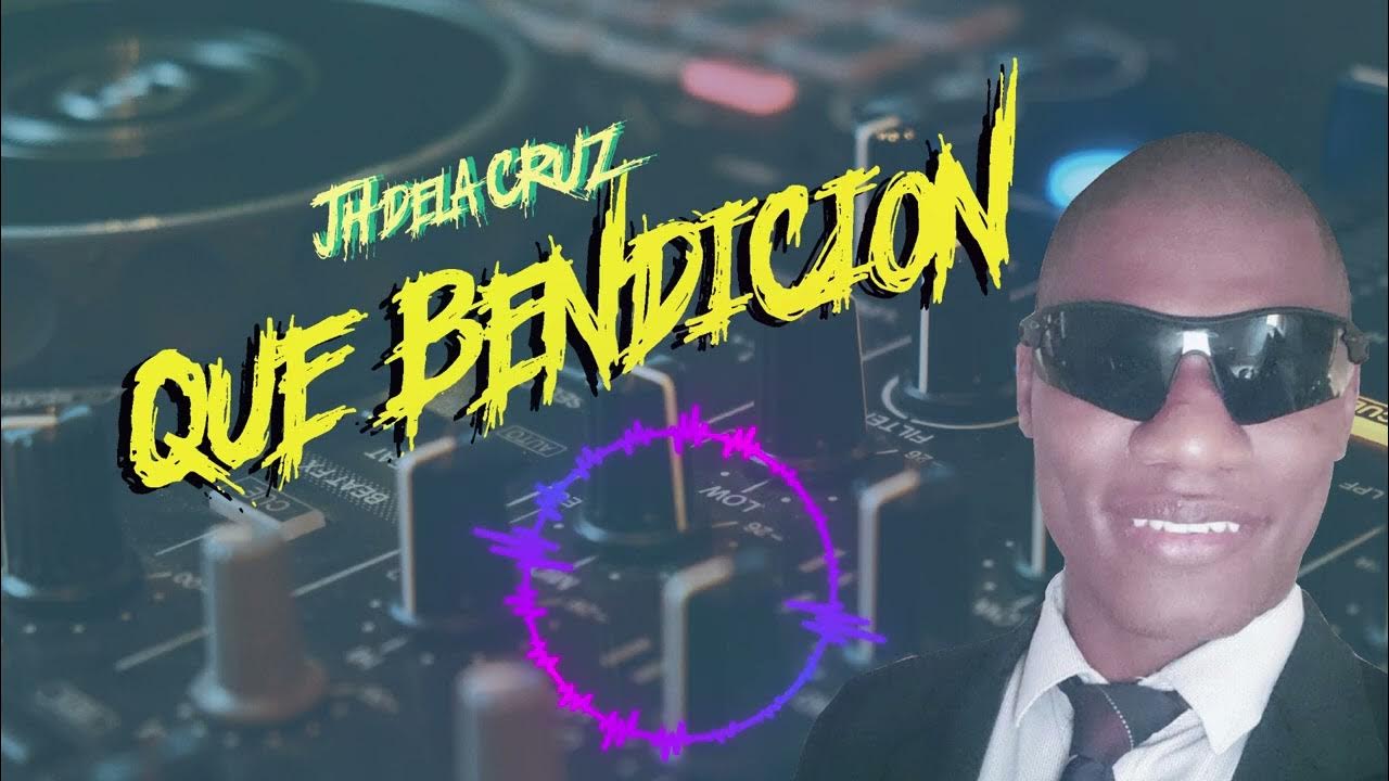 Que bendición Guaracha JH de la Cruz Canción Oficial - YouTube