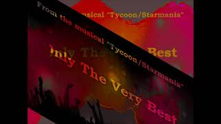 Watch Tycoon Only The Very Best video