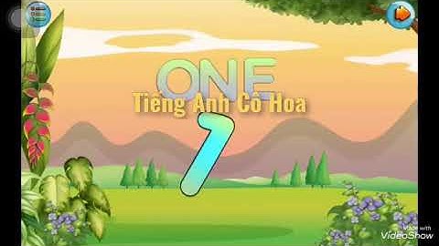 Học tiếng anh từ 1-20 dễ hiểu nhất (Number 1-20)