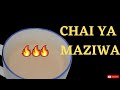 Jinsi Ya Kupika Chai Ya Maziwa 