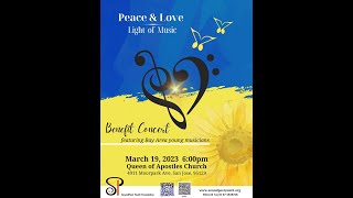 Opening, Peace and Love: Light of Music 3/19/2023