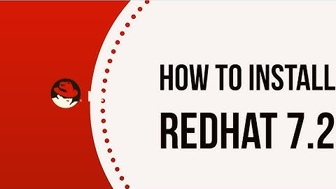 How to install Redhat 7.2