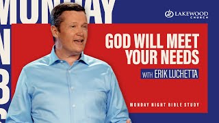 God Will Meet Your Needs | Erik Luchetta | 2020