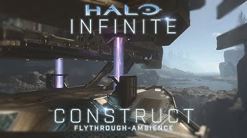 Ambience of Halo Infinite | Construct Flythrough | ASMR