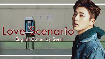 iKON - Love Scenario (사랑을 했다) [ENGLISH COVER]
