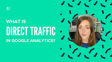 What is Direct Traffic in Google Analytics? Plus how to fix it!