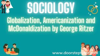 Globalization, Americanization and McDonaldization by George Ritzer, Popular Works |Sociology