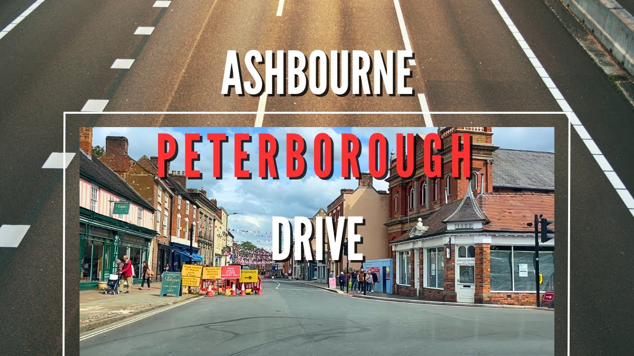 Ashbourne - Peterborough Drive With Relaxing Music | A52-A1-A47 | September 2025