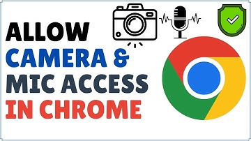 How to Allow Your Camera & Microphone Access on Google Chrome 2025