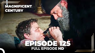 Magnificent Century English Subtitle | Episode 125