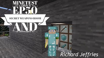Minetest Gameplay - EP50 - Secret Weapons Room and Testing build Ideas