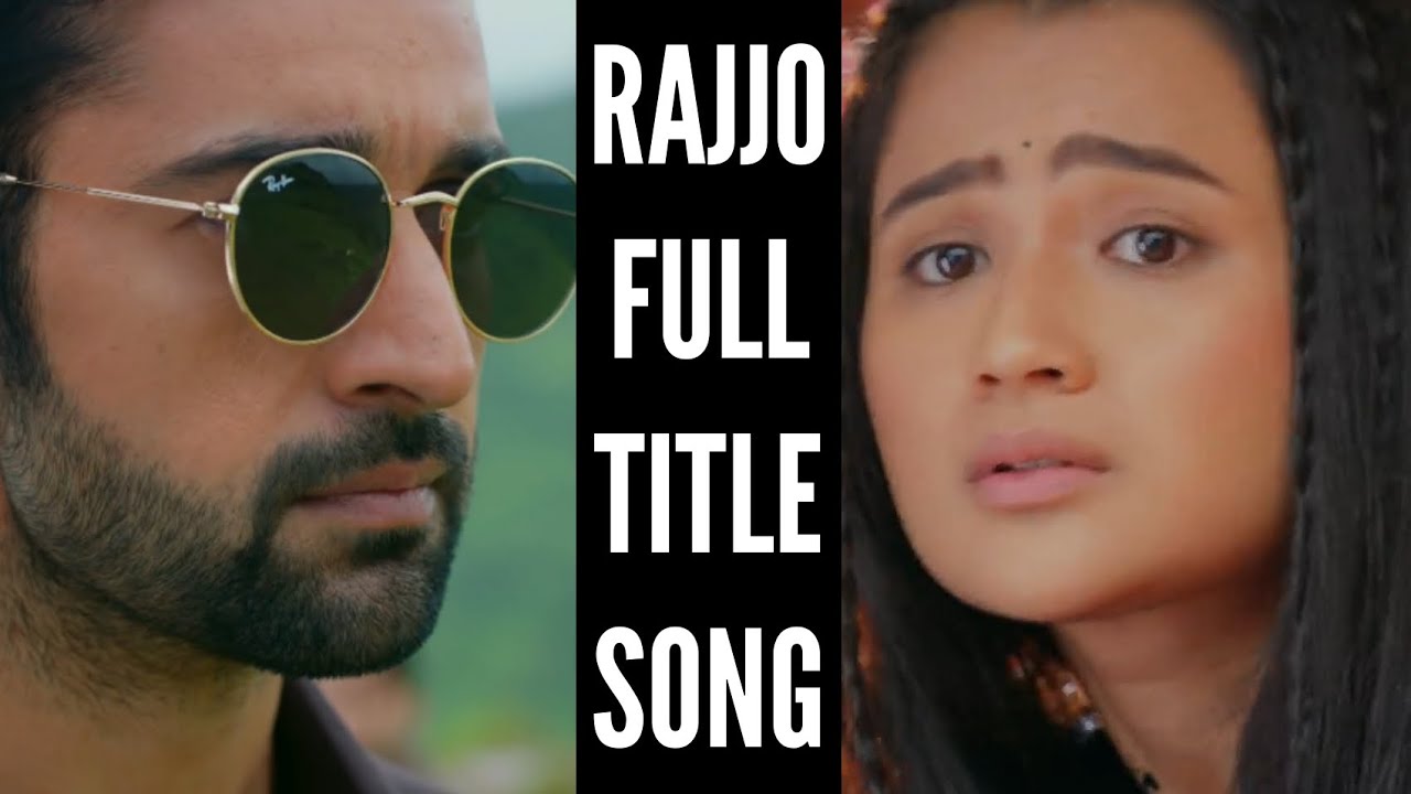 Rajjo Full Title Song  Ep 2 1