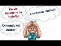 Bolsonaro Anuncia o Fim do Ministério do Trabalho - E agora?