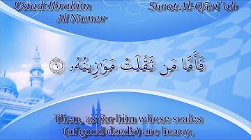 101. Surat Al-Qāri`ah with English Language Translation .سورة القارعة مع الترجمة باللغة الانجليزية