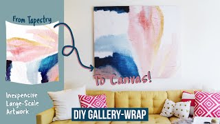 How to Wrap a Tapestry like a Canvas | Affordable Large-Scale Artwork