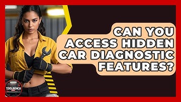 Can You Access Hidden Car Diagnostic Features? - ToolBench Pros
