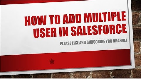How to Add  multiple user  in salesforce |  Create New Account  in Salesforce