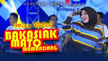 Mira Putri - BAKASIAK MATO MAMANDANG (Official Music Video)