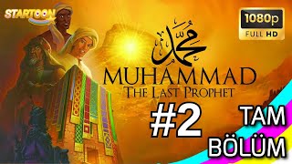 Son Peygamber - 2. Bölüm Türkçe Dublaj