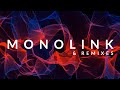 Monolink & Remixes - Melodic Techno - Tale Of Us - ARTBAT - Mathame - Adam Beyer