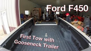 Towing our Gooseneck Trailer with my Ford F450 for the First Time