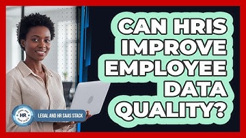 Can HRIS Improve Employee Data Quality?